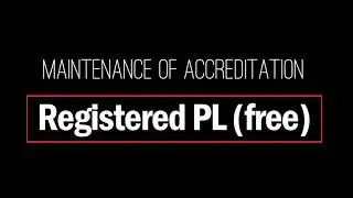 [Staff] Maintenance of Accreditation - Free Registered PL