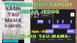 Tutorial edit jedag jedug 