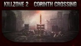 KILLZONE 2 MULTIPLAYER | CORINTH CROSSING | COMMUNITY EVENT 9/06/2025
