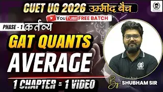 CUET 2026 GAT Quants | Average&nbsp;| CUET GAT & CUET LLB | Umeed&nbsp;Batch