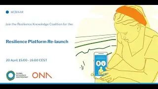 Resilience Platform Re-launch &ndash; A Tutorial Webinar