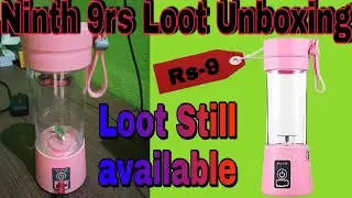 Ninth 9rs Products unboxing.. Rechargeable juicer Rs-9 .. Loot Unboxing today.. Deal Of The Day
