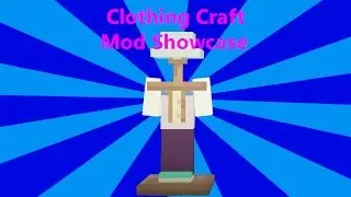 Minecraft - Clothing Craft - Mod Showcase
