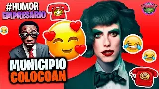 👔El Empresario loquillo: MUNICIPIO DE COCOAN | VIDEO PARA REIR #Humor Loquillo