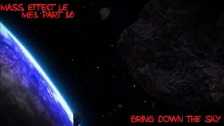 Batarian's making a big mistake... Mass Effect LE ME1 Part 16 (Gameplay/No Commentary)