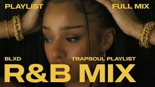 Smooth TrapSoul Mix | SZA, BLXD, Chris Brown, Usher, Partynextdoor, Kehlani - Playlist 2026 (Part 4)
