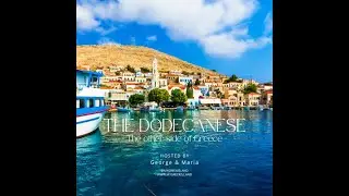 Episode 111 - The Dodecanese, the 'other' side of Greece