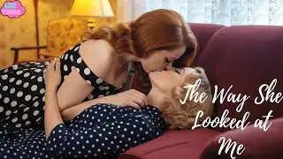 The Way She Looked at Me | Les Think