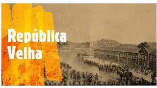 REP&Uacute;BLICA VELHA - HIST&Oacute;RIA EM MINUTOS