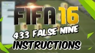 4-3-3 FALSE NINE INSTRUCTIONS! - FIFA 16 ULTIMATE TEAM