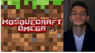 MOSQUECRAFT OMEGA CON SUBS!!! (sin camara por lag)