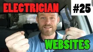Ep 25 - Electrician Websites (Do You Need A Website As An Electrical Contractor)