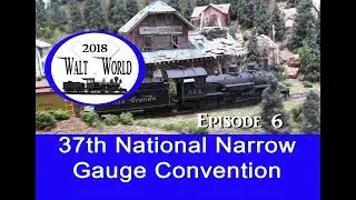 WaltWorld Episode 6 National Narrow Gauge Convention