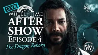LIVE Wheel of Time After Show: S1 Episode 4!