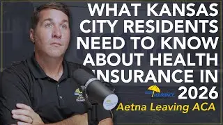 Aetna Leaving ACA in 2026: What Kansas City Residents Need to Know About Health Insurance