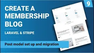 Post model set up and posts migration | Create a membership blog with Laravel & Stripe | Part 9