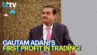 How Adani Made His First Trading Profit