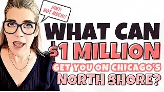 What Can $1 Million Get You on the North Shore of Chicago? Wilmette Winnetka Northbrook Glenview