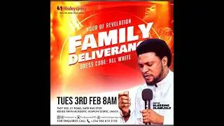 FAMILY DELIVERANCE || HOUR OF REVELATION || PROPHETIC SERVICE || 03/FEB/2026.