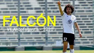 Maximiliano Falc&oacute;n | Vs Deportes Antofagasta (Debut)- 2020 ᴴᴰ