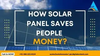 How solar panels save people money?