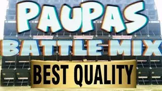 BEST OF PAUPAS BATTLE MIX NONSTOP HIGH QUALITY WHNZ REMIX FT. DJ JOEMAR OFFICIAL