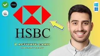 How to Activate New HSBC Card (2026)