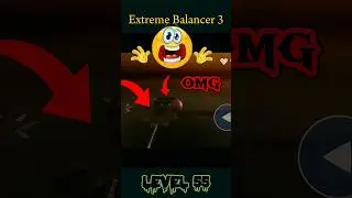How to complete level 55 in extreme balancer 3#short #shortvideo #viral #কঠিন