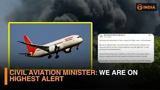 Civil Aviation Minister: We are on highest alert