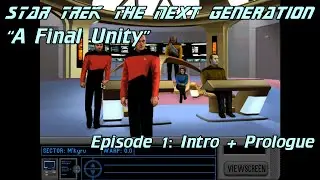 Let's Play Star Trek TNG: A Final Unity #1 - Intro + Prologue