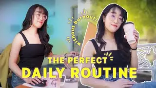 My Daily Routine for MAXIMUM Productivity & Creativity (that&rsquo;s ACTUALLY sustainable and healthy)