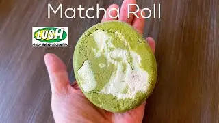 Lush New &lsquo;&rsquo;Matcha Roll&rsquo; bubble bar demo