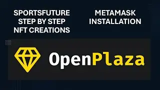 MetaMask Installation - NFT MarketPlace OpenPlaza