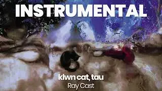 INSTRUMENTAL BEAT : Ray Cast - klwn cat, tau