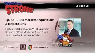 Ep. 58 - 2024 Market: Acquisitions & Divestitures