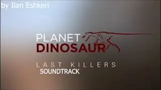 Like Herding Centrosaurus - Planet Dinosaur Soundtrack