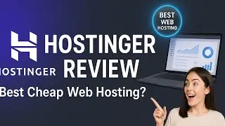 Hostinger Review 2025: Is It Still the Best Cheap Web Hosting? #hostinger #webhosting
