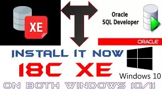Installation of Oracle Database 18c XE in Windows 10/11