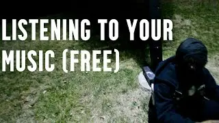 FREE listening to your music (also i make a loop)