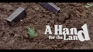 A Hand For The Land