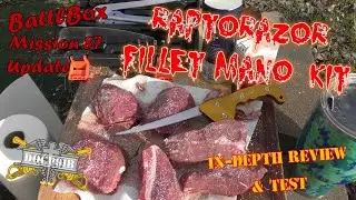 BattlBox Mission 87 KOTM follow up - RaptoRazor FILLET MANŌ KIT In-Dept Review & Test
