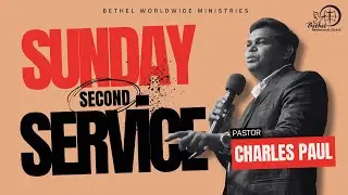 Sunday Second Service | 25th January, 2026 | Pastor Charles Paul | Bethel Mumbai