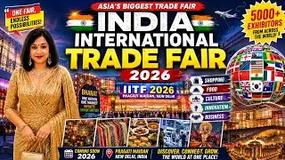 India International Trade Fair 2025 Delhi | IITF Pragati Maidan | BHARAT MANDPAM New Delhi