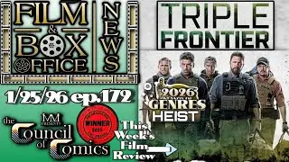 FILM & BOX OFFICE NEWS! LIVE ep172 | TRIPLE FRONTIER (Heist) film review! JAN. 25, 2026 #HEIST