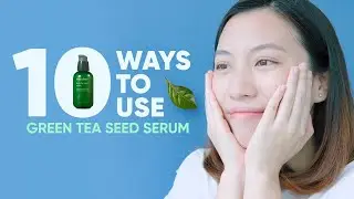 10 Ways To Use Green Tea Seed Serum #inniTips