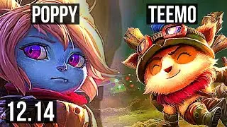 POPPY vs TEEMO (TOP) | 2/0/12, 2.7M mastery, 400+ games | KR Diamond | 12.14