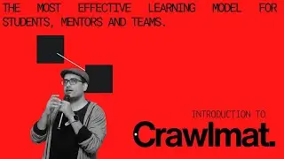 Crawlmat : Mahesh Ravi talks about the learning model and how to use it.