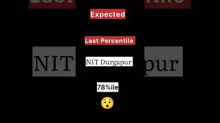 NIT Durgapur at 78%ile ?? | NITs at Low Percentile 🔥 | JEE Main 2024 #jeemains #iit #nit #ytshorts