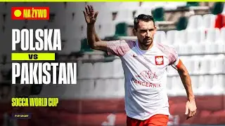 🔴  SOCCA WORLD CUP 2024: POLSKA WYGRYWA Z PAKISTANEM!