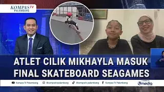 Baru Berusia 11 Tahun! Mikhayla Masuk Final Skateboard Sea Games 2025